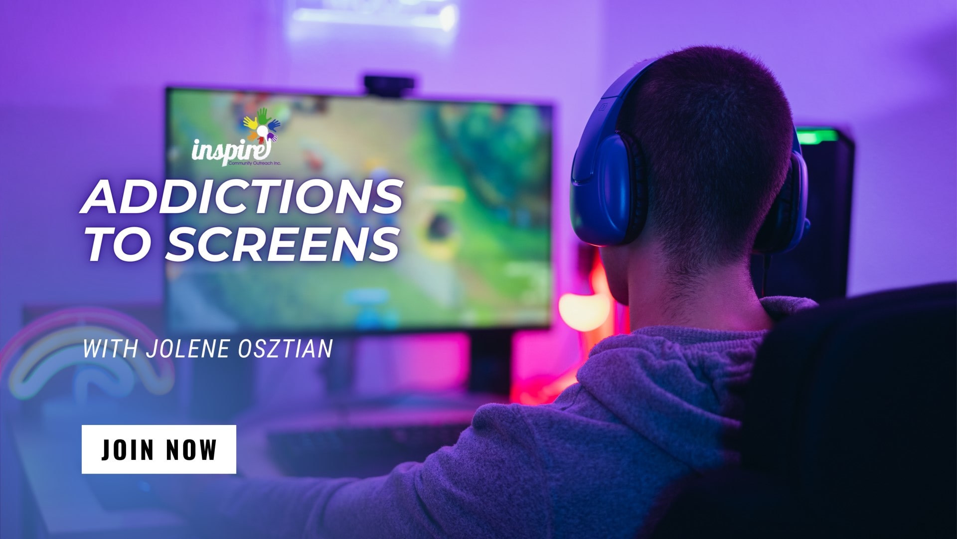 inspire-community-oureach-addictions-to-screens