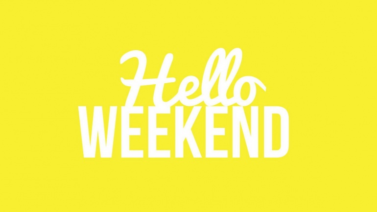 Weekends. A Bad Word.